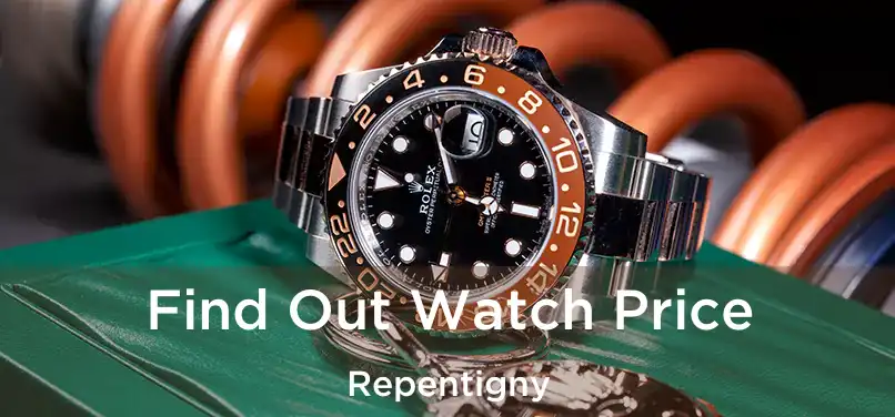  Find Out Watch Price Repentigny