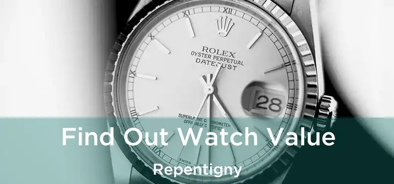  Find Out Watch Value Repentigny