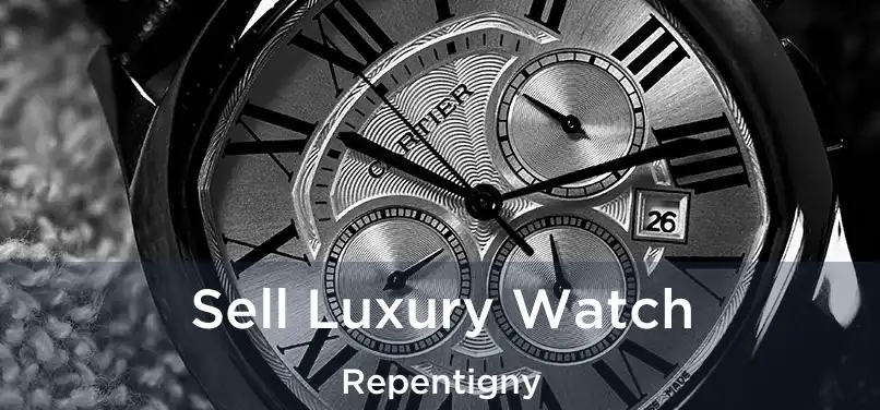  Sell Luxury Watch Repentigny